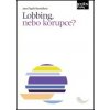 Lobbing, nebo korupce? - Jana Tlapák Navrátilová