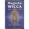 Magická Wicca (Scott Cunningham)