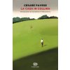 La casa in collina (Cesare Pavese)(Brožovaná)