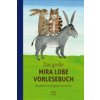 Das große Mira Lobe Vorlesebuch (Mira Lobe,Angelika Kaufmann)(Pevná)