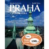 Praha v průběhu staletí - Miroslav Krob, PhDr. Rudolf Pošva CSc.