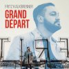 Grand Depart - Fritz Kalkbrenner LP