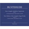 New Edition of Complete Organ Works, Volume 4 - Dietrich Buxtehude