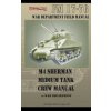 M4 Sherman Medium Tank Crew Manual