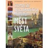 Sedmdesát nejzajímavějších příběhů měst světa - John Julius Norwich