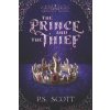Prince and the Thief (Scott P.S. Scott,Scott P.S. Scott)(Brožovaná)