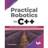 Practical Robotics in C++ :