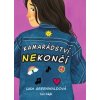 Kamarádství nekončí - Lisa Greenwaldová