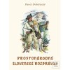 Prostonárodné slovenské… (Pavol Dobšinský)