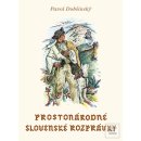 Proston árodné slovenské rozprávky- Zväzok III. Dobšinský Pavol