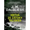 Mrtvá ze zátoky Talisker - J.M. Dalgliesh