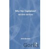 Why Not Capitalism? - Jason Brennan