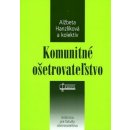 Komunitné ošetrovateľstvo - Alžbeta Hanzlíková