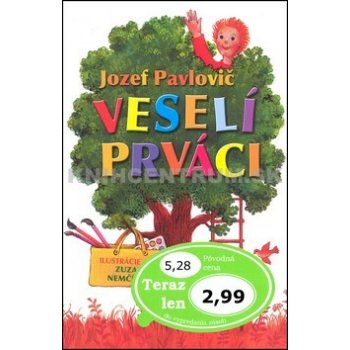 Veselí prváci - Jozef Pavlovič, Zuzana Nemčíková