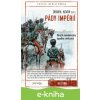 E-kniha Pády impérií - Jakub Drábik, Branislav Kovár