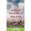 E-kniha Jablká nepadajú ďaleko - Liane Moriarty