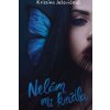 Nelám mi krídla - Ježovičová Kristína