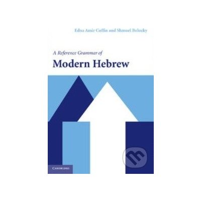 Reference Grammar of Modern Hebrew Coffin Edna Amir University of Michigan Ann Arbor