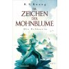 Im Zeichen der Mohnblume - Die Erlöserin