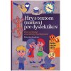 Edika Hry s textom (nielen) pre dyslektikov