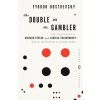 Double and The Gambler (Fyodor Mikhailovich Dostoevsky)(Brožovaná)