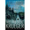 Tamarack County (William Kent Krueger)(Brožovaná)