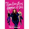Then Everything Happens at Once (Girard M-E)