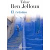 El retorno (Tahar Ben Jelloun,Malika Embarek López)(Brožovaná)