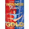 Winner Takes Gold - Eloise Smith, Chicken House Ltd
