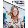 Street Art by Women - autor neuvedený