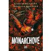 Monarchové (5. díl) - Kass Morgan, Danielle Paige