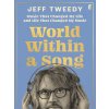 World Within a Song (Jeff Tweedy)(Pevná)