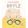 Hurá, nosím brýle - Helena Haraštová, Ana Kobernyk ilustrátor