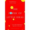 Power of Little Ideas (David Robertson,Kent Lineback)(Pevná)