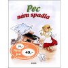 Pec nám spadla (Vladimíra Vopičková)