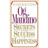 Secrets for Success and Happiness
