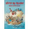 Všetci na palubu! - Alberto Colombo, Davide Serra, Gimmi Rizzi, Lorenzo Quadri, Maria Teresa Antognozza, Bruno Dolif (ilustrátor)