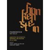 Frankenstein: Annotated for Scientists, Engineers, and Creators of All Kinds (Shelley Mary)