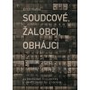 Soudcové, žalobci, obhájci - Erich Kulka