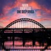 Mark Knopfler: One Deep River Dlx. - Mark Knopfler