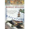 Barcelona (Robert Hughes)(Brožovaná)