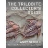 The Trilobite Collector`s Guide (Andy Secher,Richard Fortey,Melanie J. Hopkins)(Pevná)