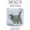 Mog's Bad Thing
