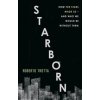 Starborn - Roberto Trotta, Roberto Trotta, John Murray Press