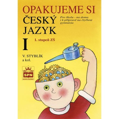 Opakujeme si český jazyk II Styblík Vlastimil