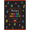 Nalepuj pestré obrázky Písmenka/Písmenká (CZ/SK)