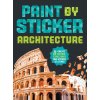 Paint by Sticker: Architecture (Brožovaná)