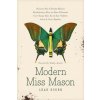 Modern Miss Mason: Discover How Charlotte Mason's Revolutionary Ideas on Home Education Can Change How You and Your Children Learn and Gr