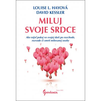 Miluj svoje srdce