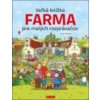 Veľká knižka Farma pre malých rozprávačov - autor neuvedený